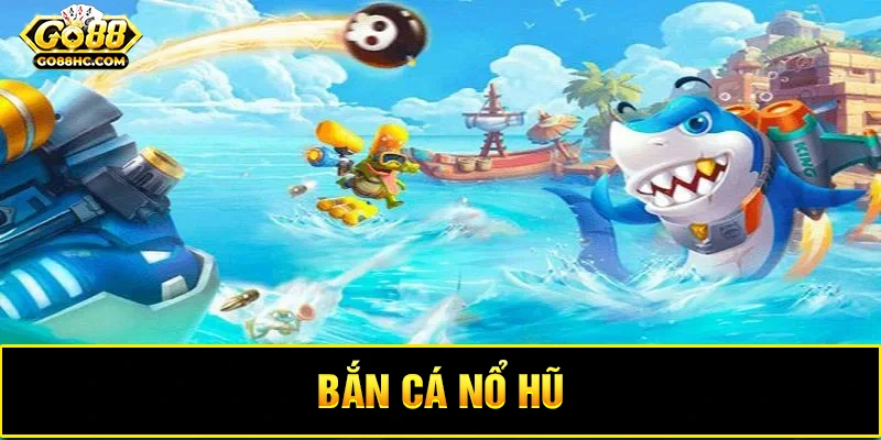 Giao diện 3D sắc nét của bắn cá nổ hũ 2025